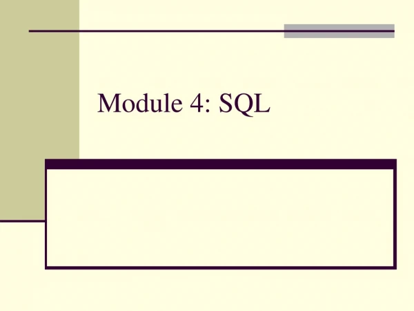 Module 4: SQL
