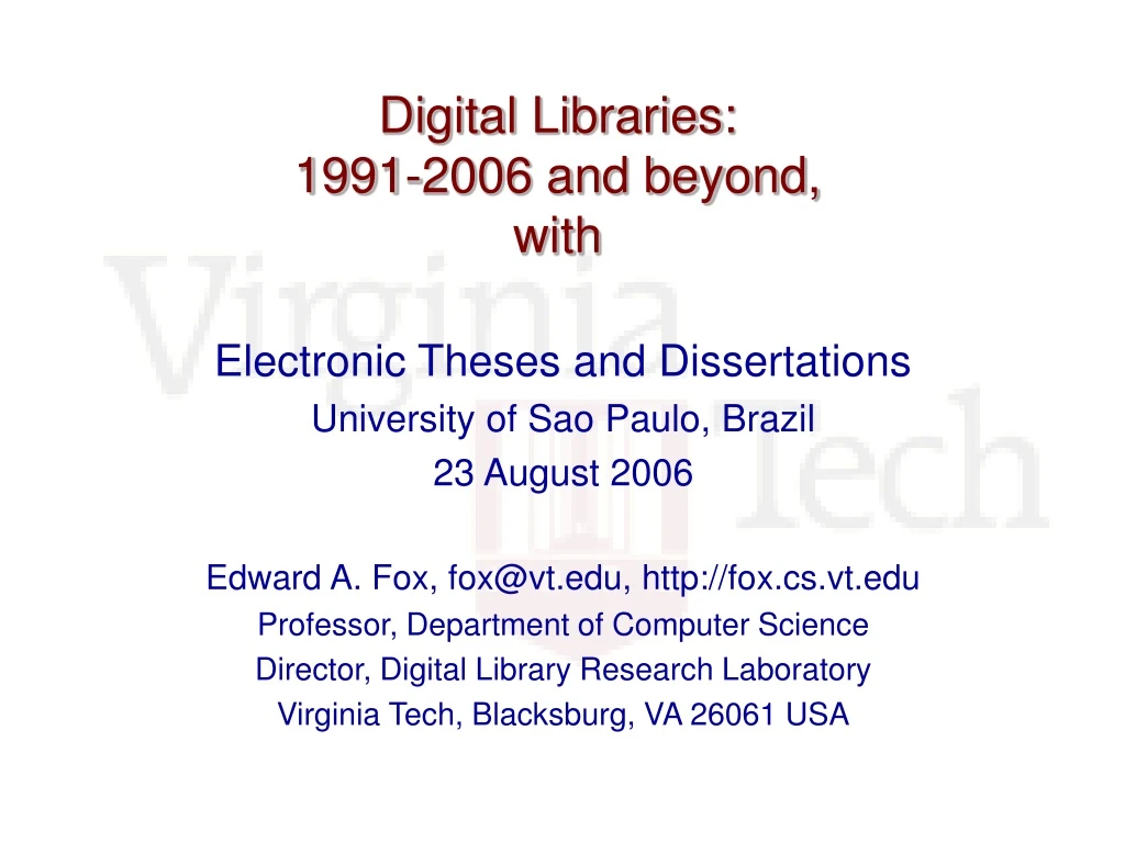 digital libraries 1991 2006 and beyond with