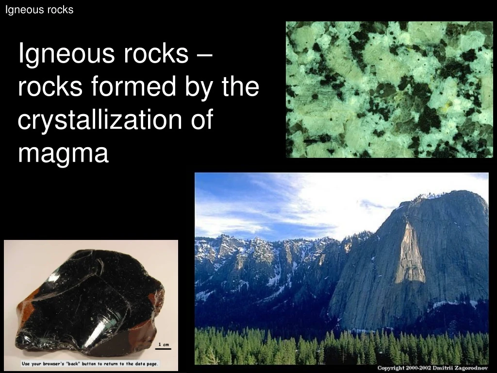 igneous rocks rocks formed by the crystallization