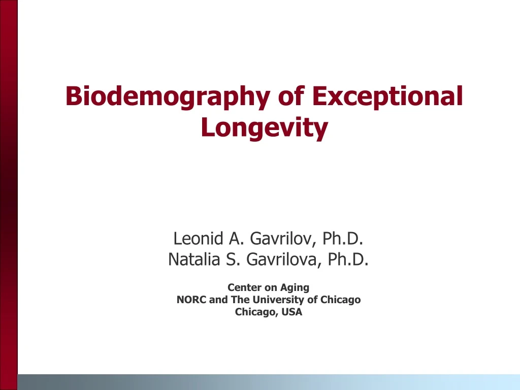 biodemography of exceptional longevity