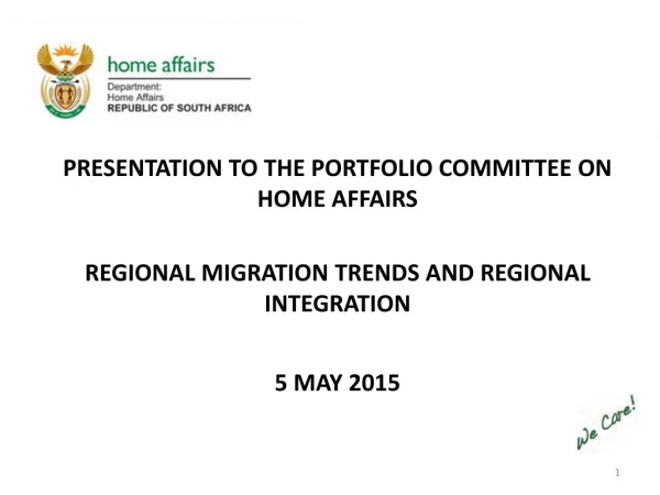 PRESENTATION TO THE PORTFOLIO COMMITTEE ON HOME AFFAIRS