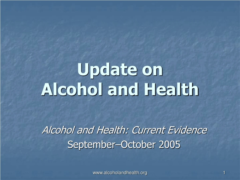 update on alcohol and health