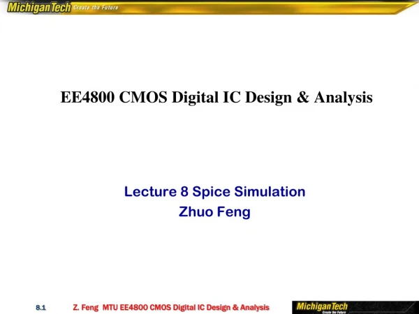 EE4800 CMOS Digital IC Design &amp; Analysis 