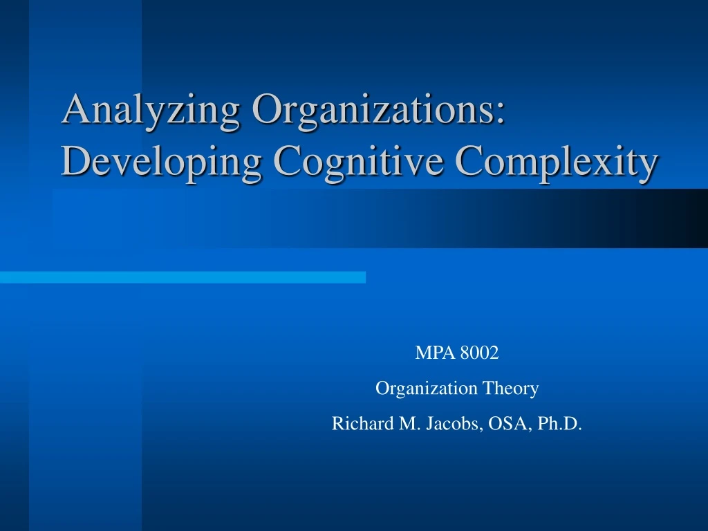 analyzing organizations developing cognitive complexity