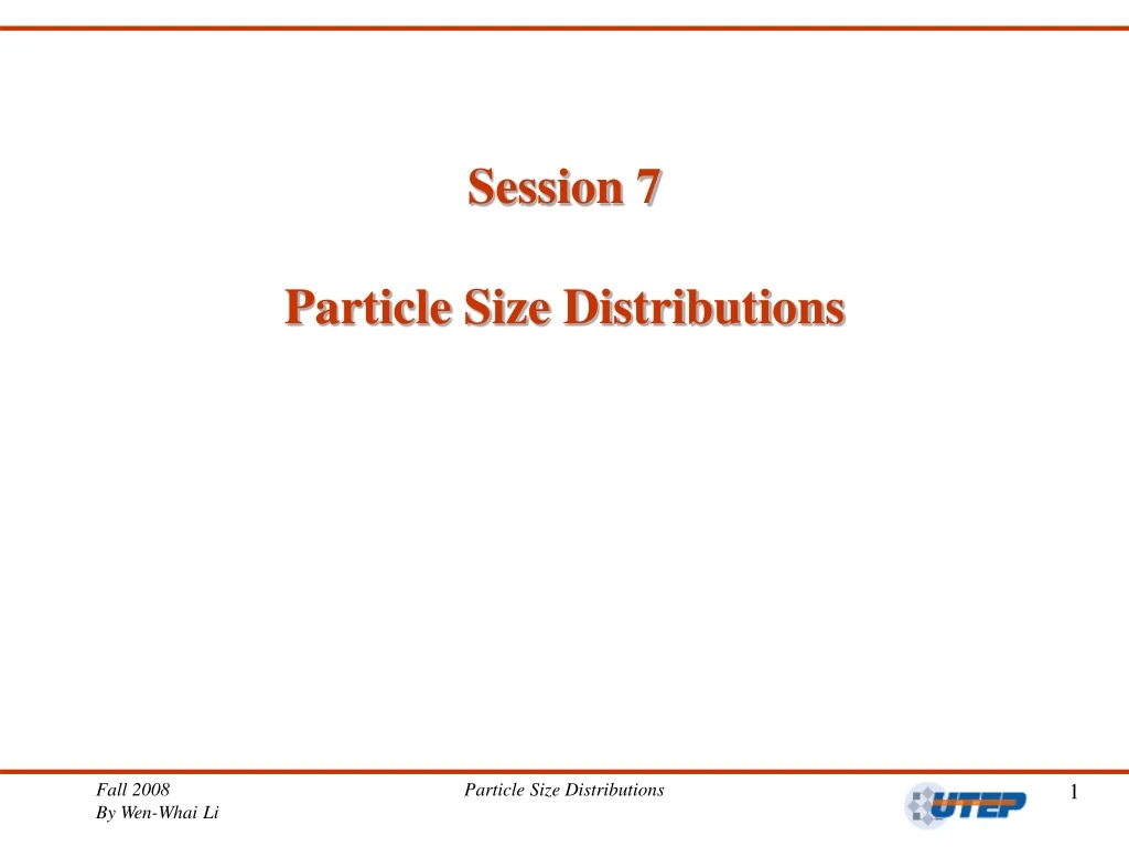 session 7 particle size distributions