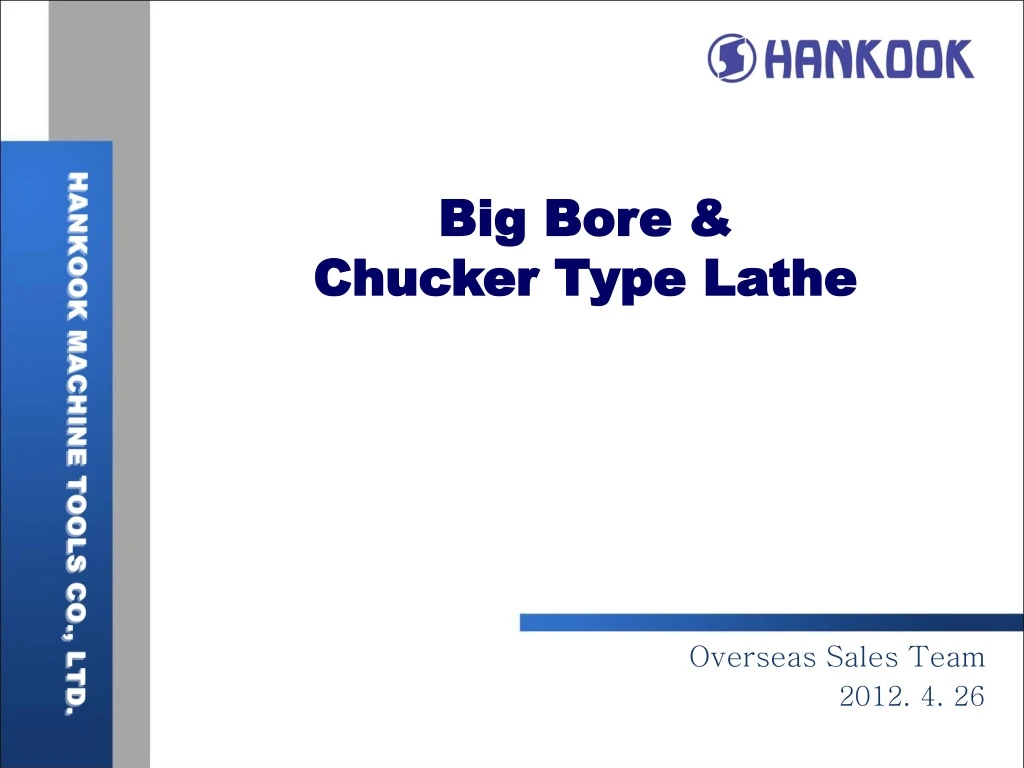 big bore chucker type lathe