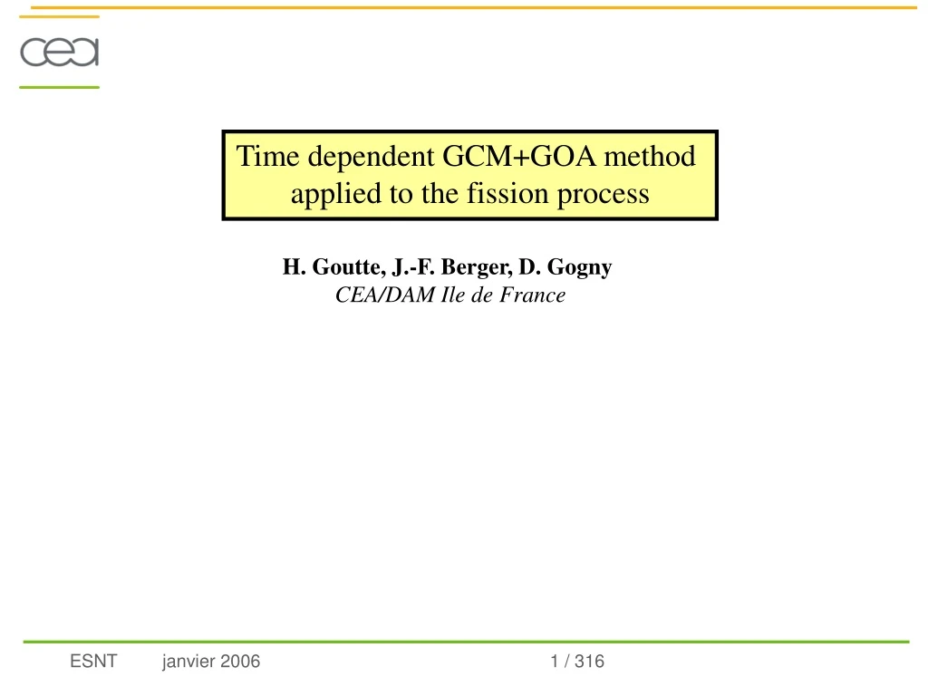 time dependent gcm goa method applied