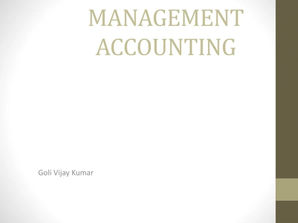 AN OVERVIEW OF MANAGEMENT  ACCOUNTING