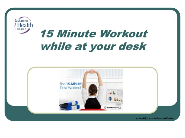15 Minute Workout while at your desk