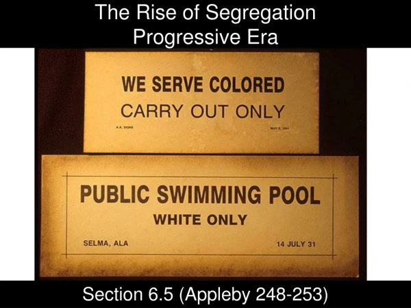 The Rise of Segregation Progressive Era