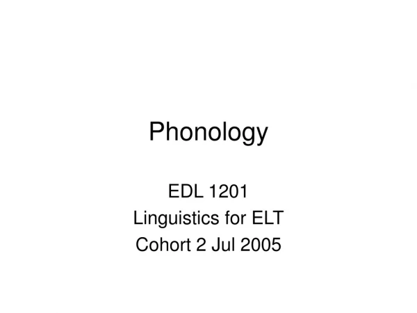 Phonology