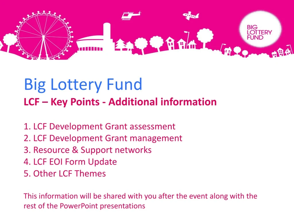 big lottery fund lcf key points additional