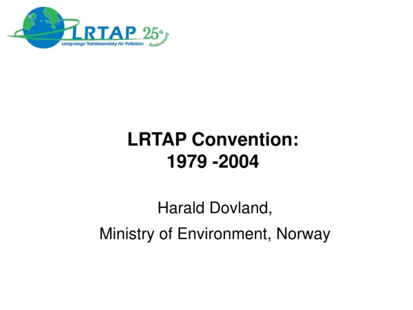 LRTAP Convention:  1979 -2004