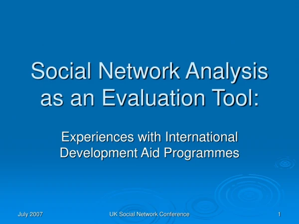 Social Network Analysis as an Evaluation Tool:
