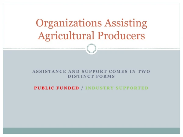 Organizations Assisting Agricultural Producers