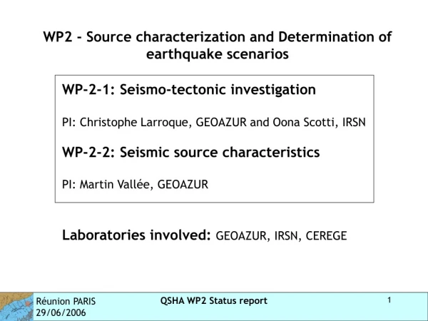 WP2 - Source characterization and Determination of earthquake scenarios