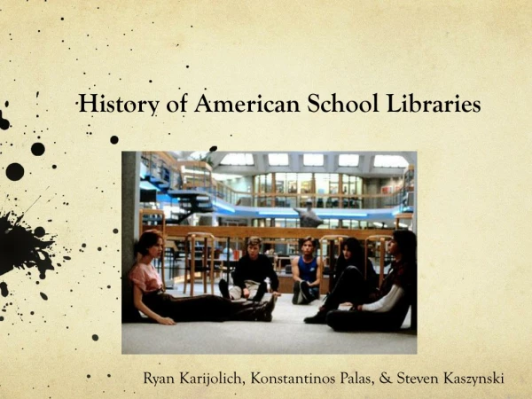 History of American School Libraries