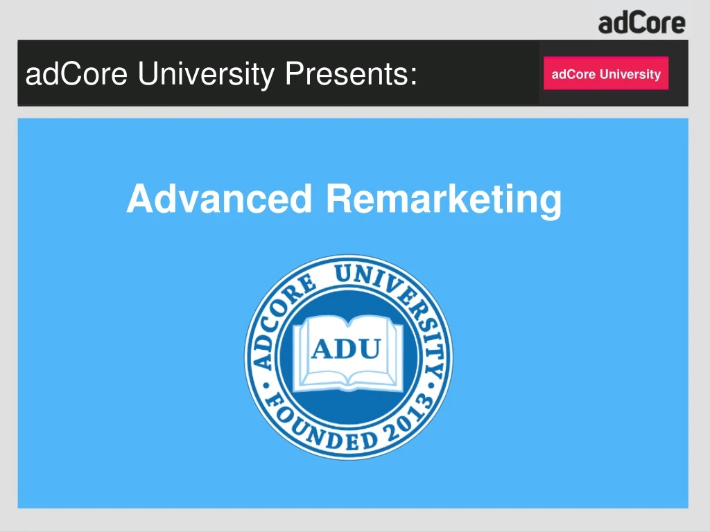 adcore university presents