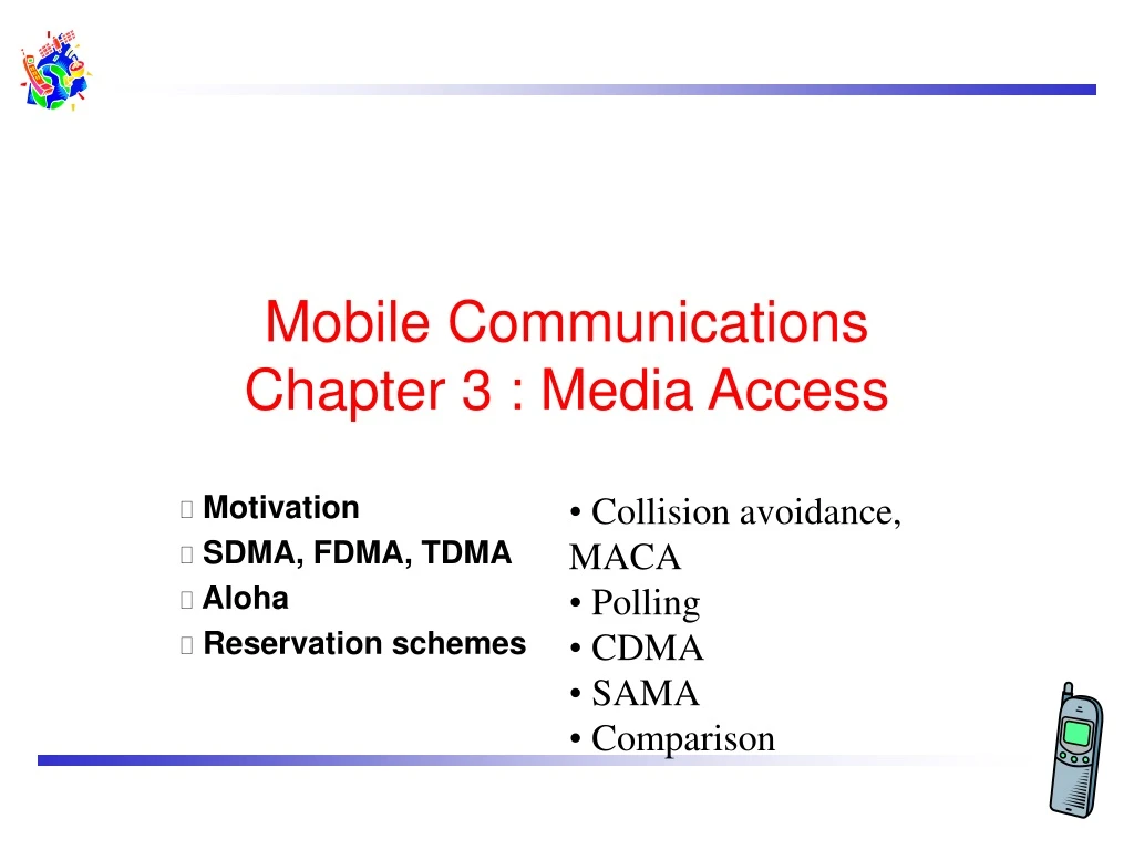 mobile communications chapter 3 media access