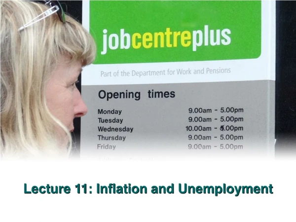 Lecture 11: Inflation and Unemployment