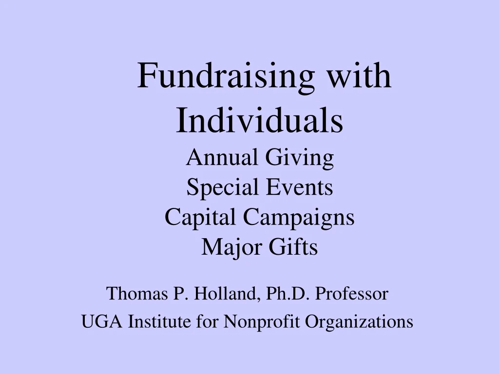 fundraising with individuals annual giving special events capital campaigns major gifts