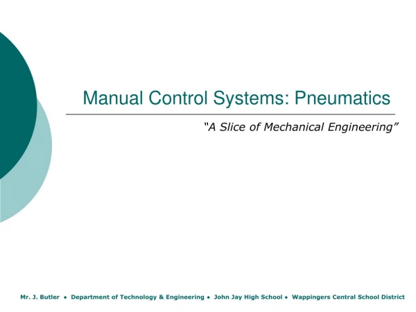 Manual Control Systems: Pneumatics