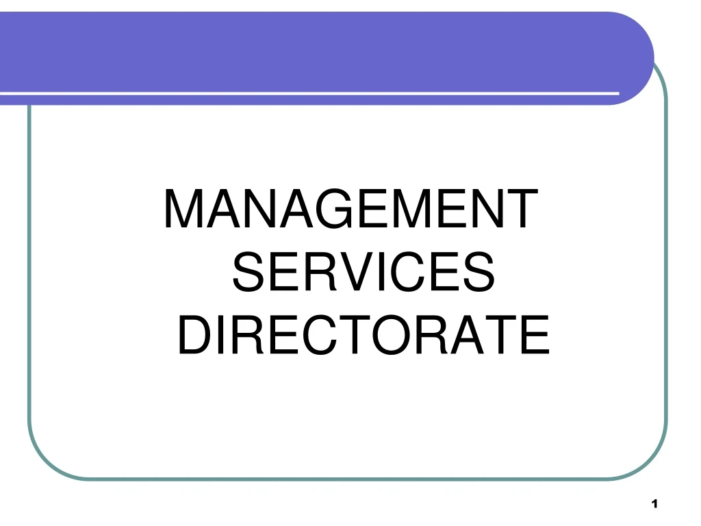 management services directorate