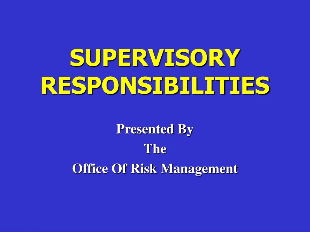 supervisory responsibilities