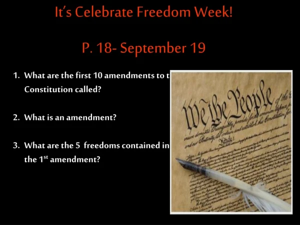 It’s Celebrate Freedom Week! P. 18- September 19