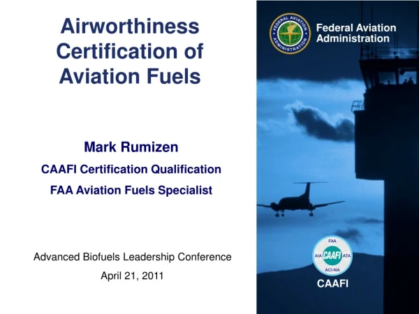 Airworthiness Certification of Aviation Fuels