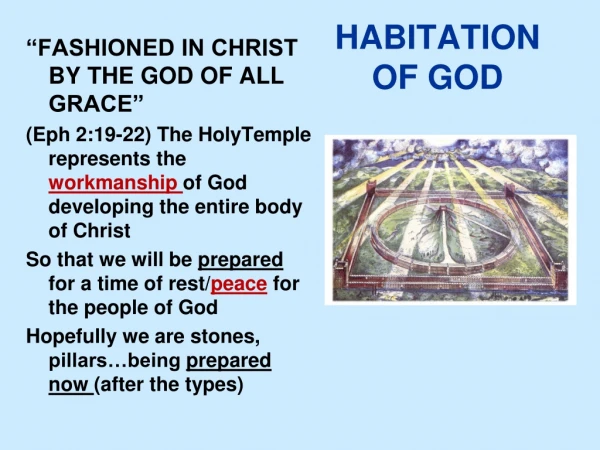 HABITATION OF GOD