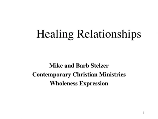 Mike and Barb Stelzer Contemporary Christian Ministries Wholeness Expression