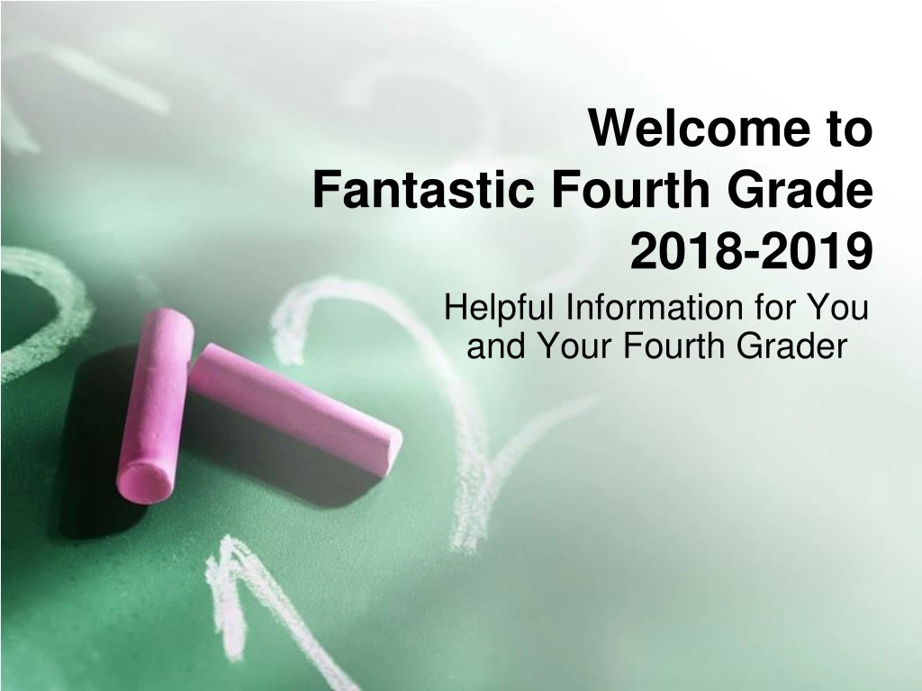 welcome to fantastic fourth grade 2018 2019