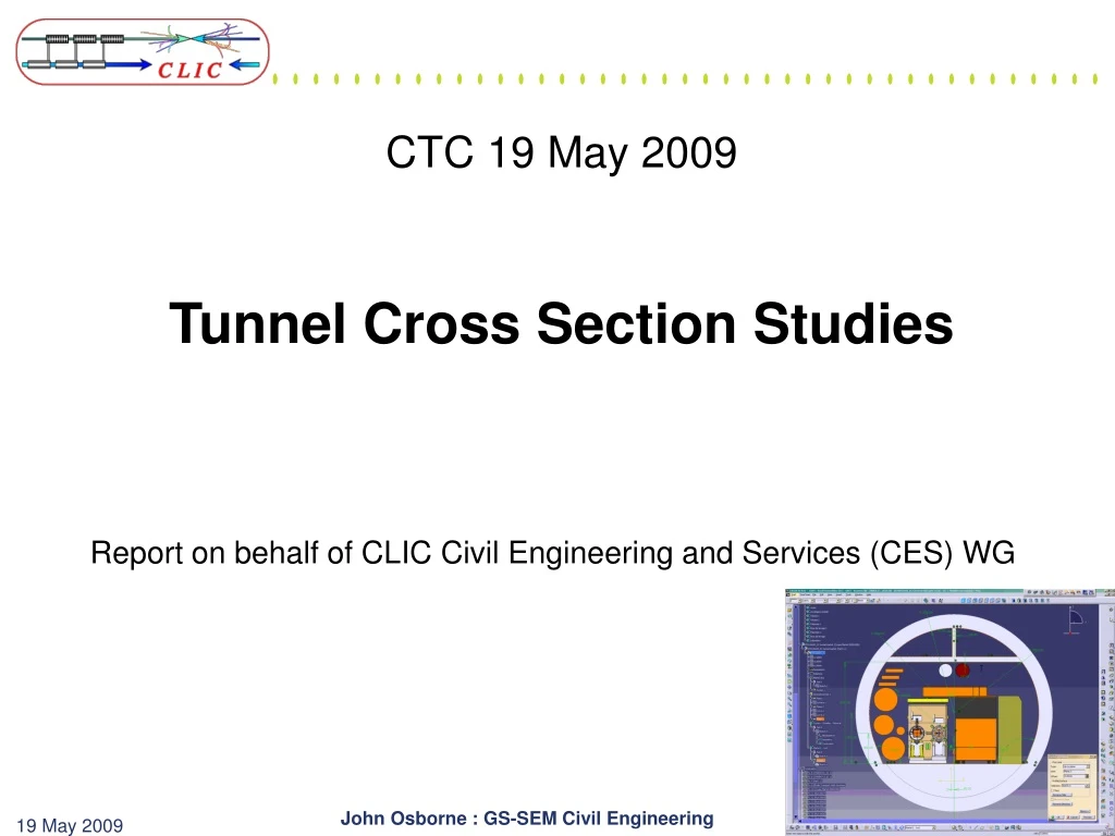 ctc 19 may 2009 tunnel cross section studies