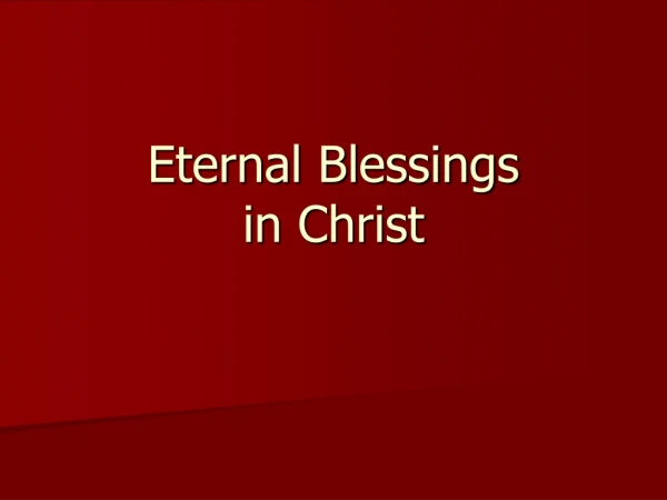 Eternal Blessings in Christ