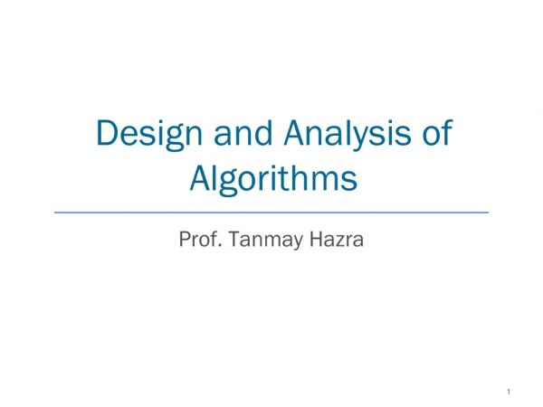 Design and Analysis of Algorithms