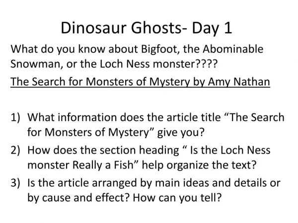 Dinosaur Ghosts- Day 1