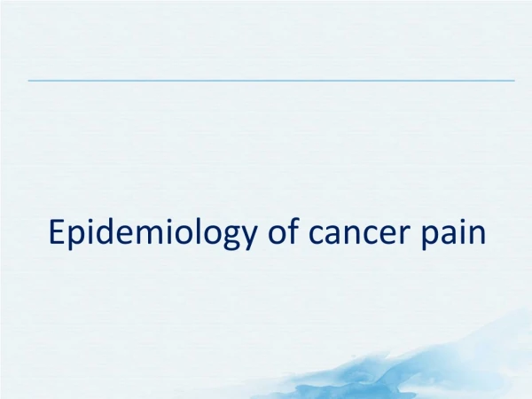 Epidemiology of cancer pain