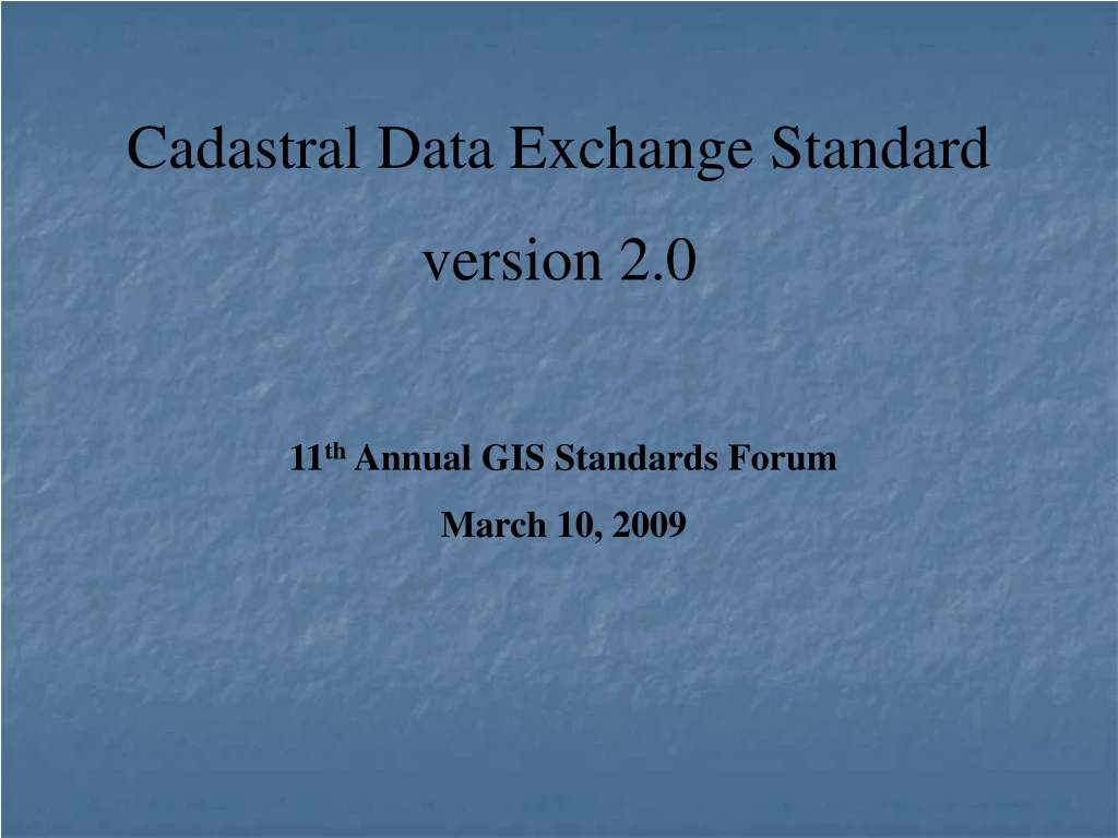 cadastral data exchange standard version 2 0