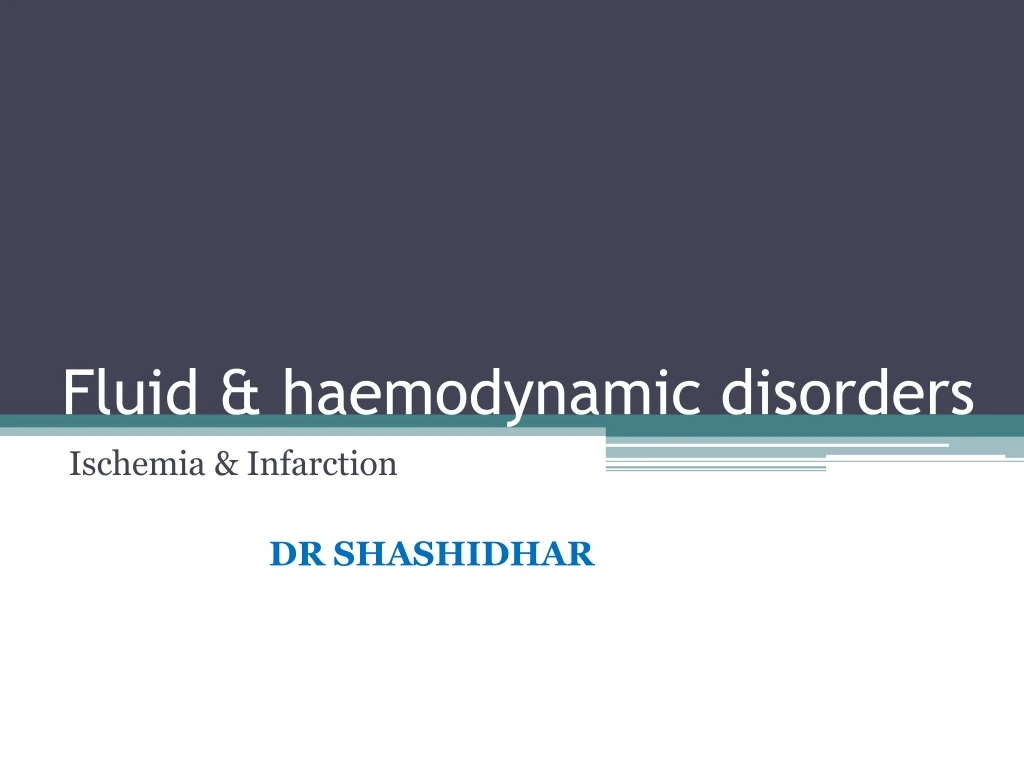 fluid haemodynamic disorders