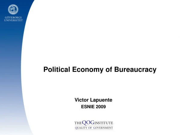Political Economy of Bureaucracy