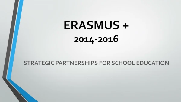 ERASMUS + 2014-2016