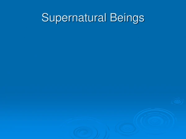 Supernatural Beings