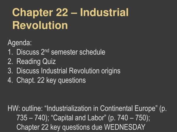 Chapter 22 – Industrial Revolution