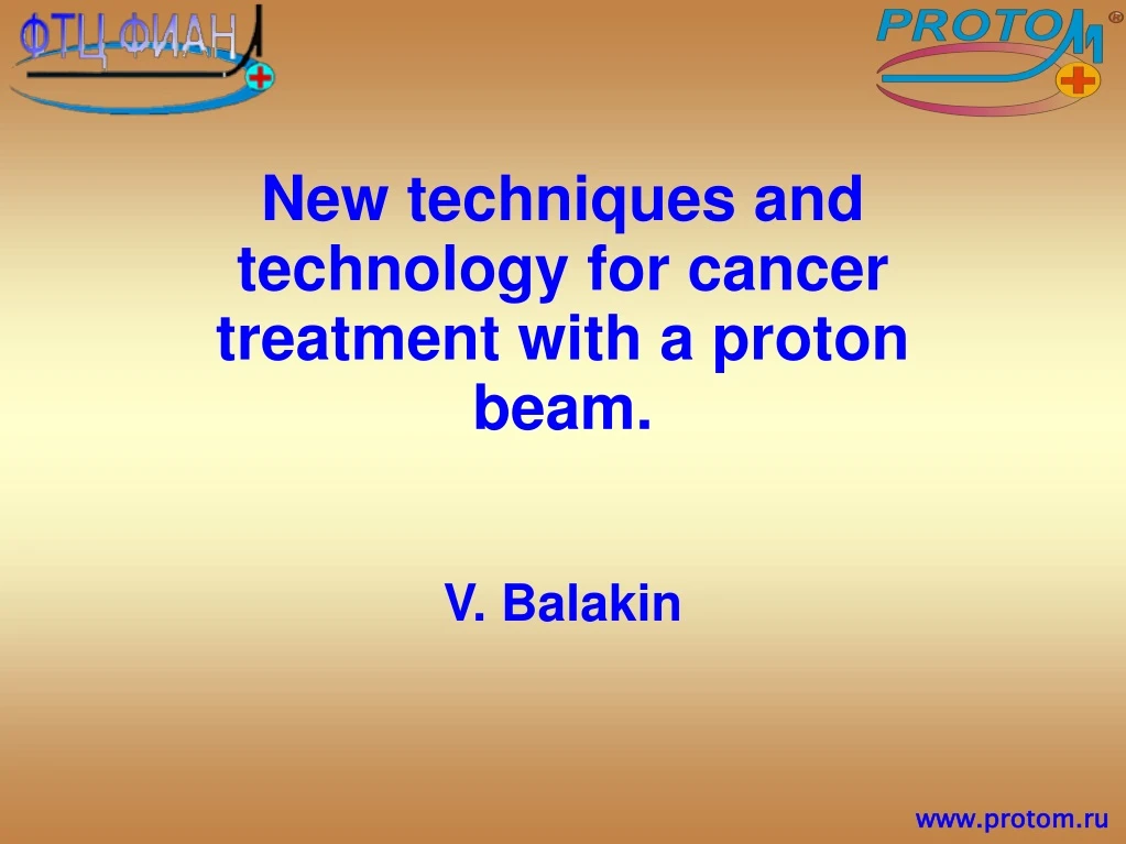 new techniques and technology for cancer