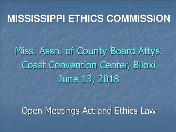 Open Meetings Act and  Ethics  Law