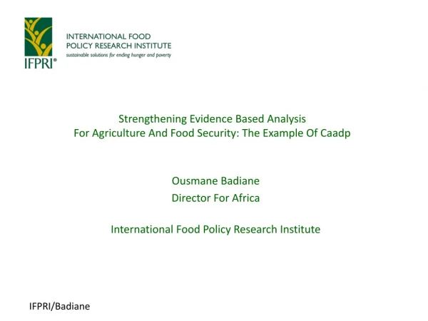 Strengthening Evidence Based Analysis  For Agriculture And Food Security: The Example Of Caadp