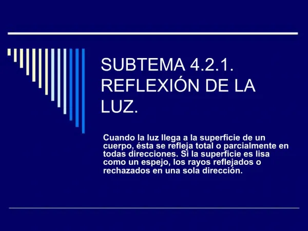 SUBTEMA 4.2.1. REFLEXI N DE LA LUZ.