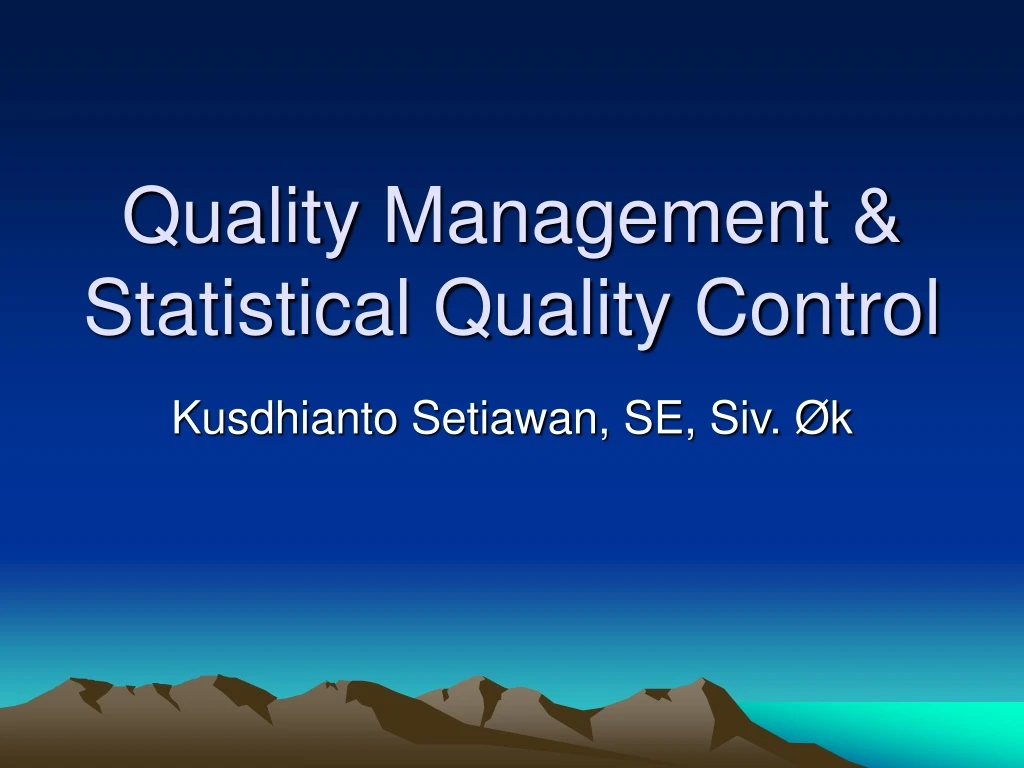 quality management statistical quality control