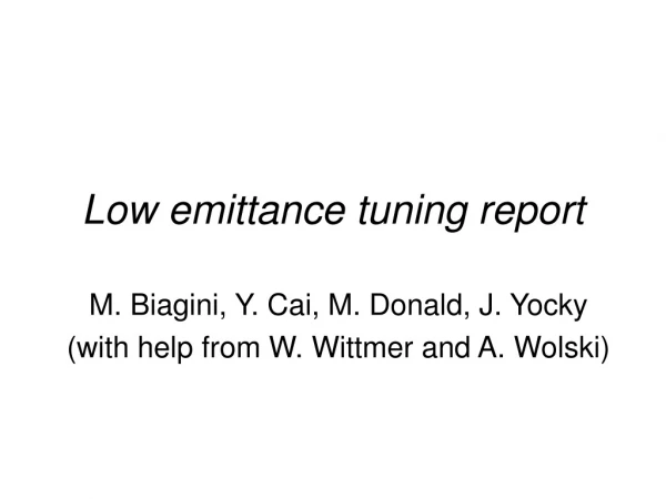 Low emittance tuning report